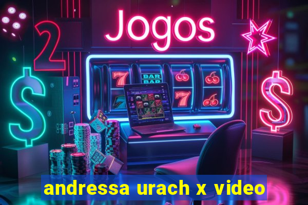 andressa urach x video